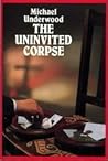 The Uninvited Corpse (Rosa Epton #8)