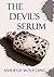 The Devil's Serum (Ramblings of the Damned Book #1)