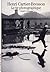 Henri Cartier-Bresson: Le tir photographique