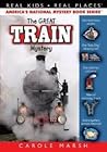 The Great Train Mystery: Teacher's Guide The Great Train Mystery: Teacher's Guide