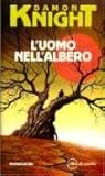 L'uomo nell'albero