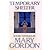 Temporary Shelter by Mary Gordon Temporary Shelter by Mary Gordon