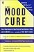 The Mood Cure: The 4-Step P...