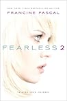 Fearless 2: Twisted; Kiss; Payback