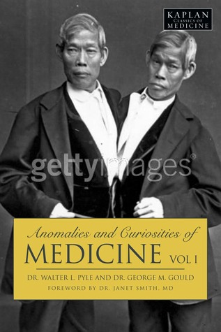 Anomalies and Curiosities of Medicine (Kaplan Classics of Medicine)