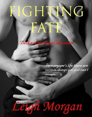 Fighting Fate (The Dojo Chronicles, #2)