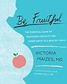 Be Fruitful: The ...