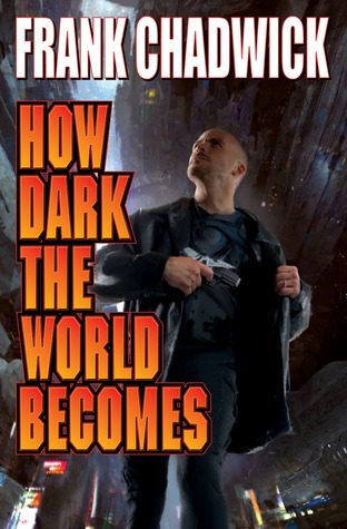 How Dark the World Becomes (Paperback)