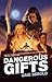 Dangerous Gifts (Babylon St...
