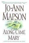 Along Came Mary by Jo-Ann Mapson