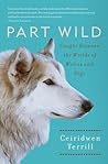 Part Wild by Ceiridwen Terrill