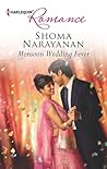 Monsoon Wedding Fever by Shoma Narayanan