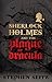 Sherlock Holmes and the Plague of Dracula by Stephen Seitz