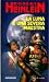 La Luna è una severa maestra by Robert A. Heinlein La Luna è una severa maestra by Robert A. Heinlein