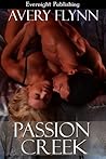 Passion Creek by Avery Flynn