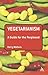 Vegetarianism: A Guide for the Perplexed (Guides for the Perplexed)
