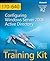 Self-Paced Training Kit (Exam 70-640): Configuring Windows Server 2008 Active Directory