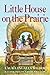 Little House on the Prairie by Laura Ingalls Wilder