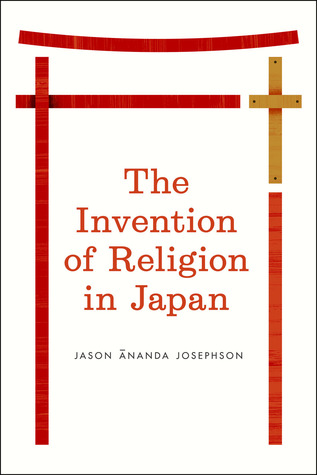 The Invention of Religion in Japan (Paperback)