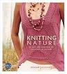 Knitting Nature by Norah Gaughan Knitting Nature by Norah Gaughan