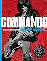 Commando: The Autobiography of Johnny Ramone