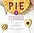 Pie It Forward: Pies, Tarts...