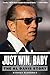 Just Win, Baby by Murray Olderman