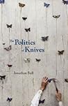 The Politics of Knives
