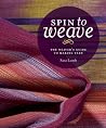 Spin to Weave: Th...