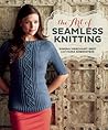 The Art of Seamless Knitting by Simona Merchant-Dest