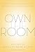 Own the Room: Discover Your...