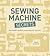 Sewing Machine Secrets: The...