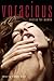 Voracious: Erotica for Women