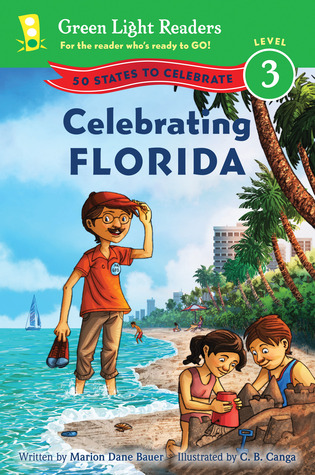 Celebrating Florida: 50 States to Celebrate (Green Light Readers Level 3)