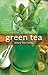 Green Tea: 50 Hot Drinks, C...
