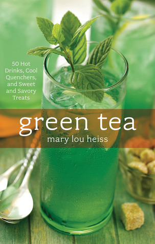 Green Tea: 50 Hot Drinks, Cool Quenchers, And Sweet And Savory Treats (50 Series)