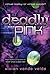 Deadly Pink