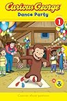 Curious George Dance Party CGTV Reader by H.A. Rey