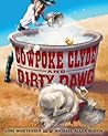 Cowpoke Clyde and Dirty Dawg by Lori Mortensen