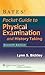 Bates' Pocket Guide to Physical Examination and History Taking by Lynn S. Bickley