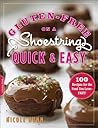 Gluten-Free on a Shoestring, Quick and Easy by Nicole Hunn