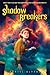 Shadow Breakers