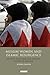Muslim Women and Islamic Resurgence: Religion, Education and Identity Politics in Bahrain (Library of Modern Middle East Studies)