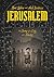 Jerusalem: The Story of a C...
