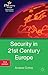 Security in 21st Century Europe