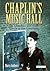 Chaplin's Music Hall: The Chaplins and their Circle in the Limelight