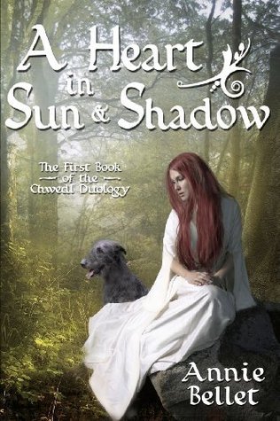 A Heart in Sun and Shadow (Cymru That Was, #1)