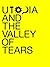 Utopia and the Valley of Te...