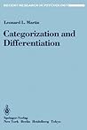 Categorization and Differentiation: A Set, Re-Set, Comparison Analysis of the Effects of Context on Person Perception (Recent Research in Psychology)