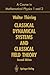 A Course in Mathematical Physics 1 and 2: Classical Dynamical Systems and Classical Field Theory. TWO VOLUMES in ONE